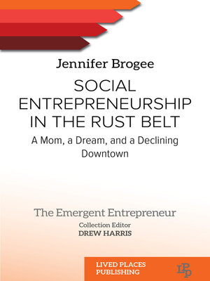 cover image of Can Social Entrepreneurship Work in the Rust Belt?